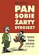 <!--873-->PAN SOBIE ŻARTY STROISZ? Humor Żydów polskich z lat 1918-1939